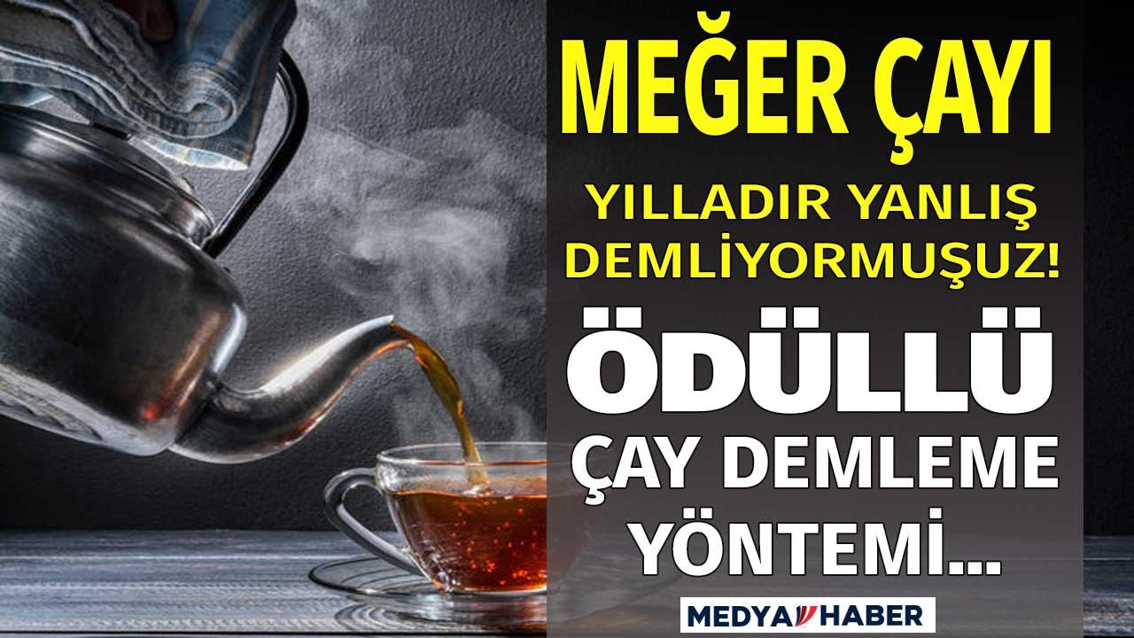 Çay tiryakileri bu haber size tadına doyamayacağınız ödüllü çay demleme tekniği açıklandı