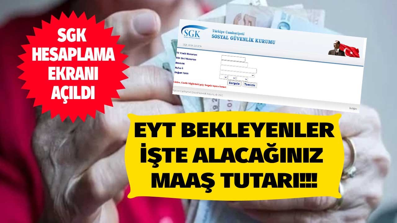 EYT müjdesi bekleyenler buraya bakmadan sakın başvuru yapmayın SGK emekli maaşı hesaplama ekranı açıldı