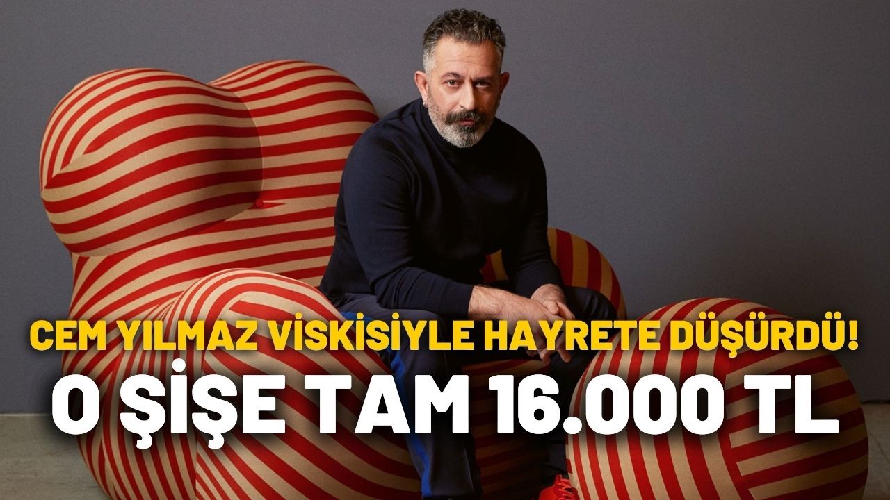 Yorumlar şişeden dökülür gibi döküldü! Cem Yılmaz'ın 16 bin 717 TL'lik viskisi hayrete düşürdü!