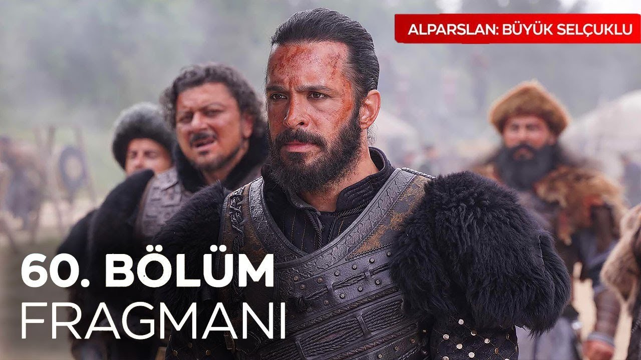 Alparslan Büyük Selçuklu 60. yeni bölüm fragmanı izle,  Alparslan Büyük Selçuklu final mi yaptı? Alparslan Büyük Selçuklu yeni bölüm ne zaman?