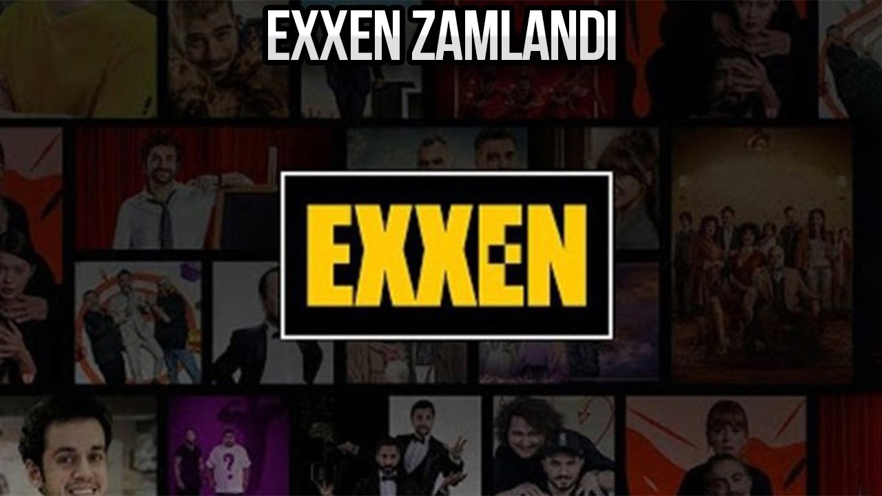 Fiyat Artışlarına Bir Yenisi Daha Eklendi! Exxen Mevcut Fiyatlarını Artırdığını Açıkladı