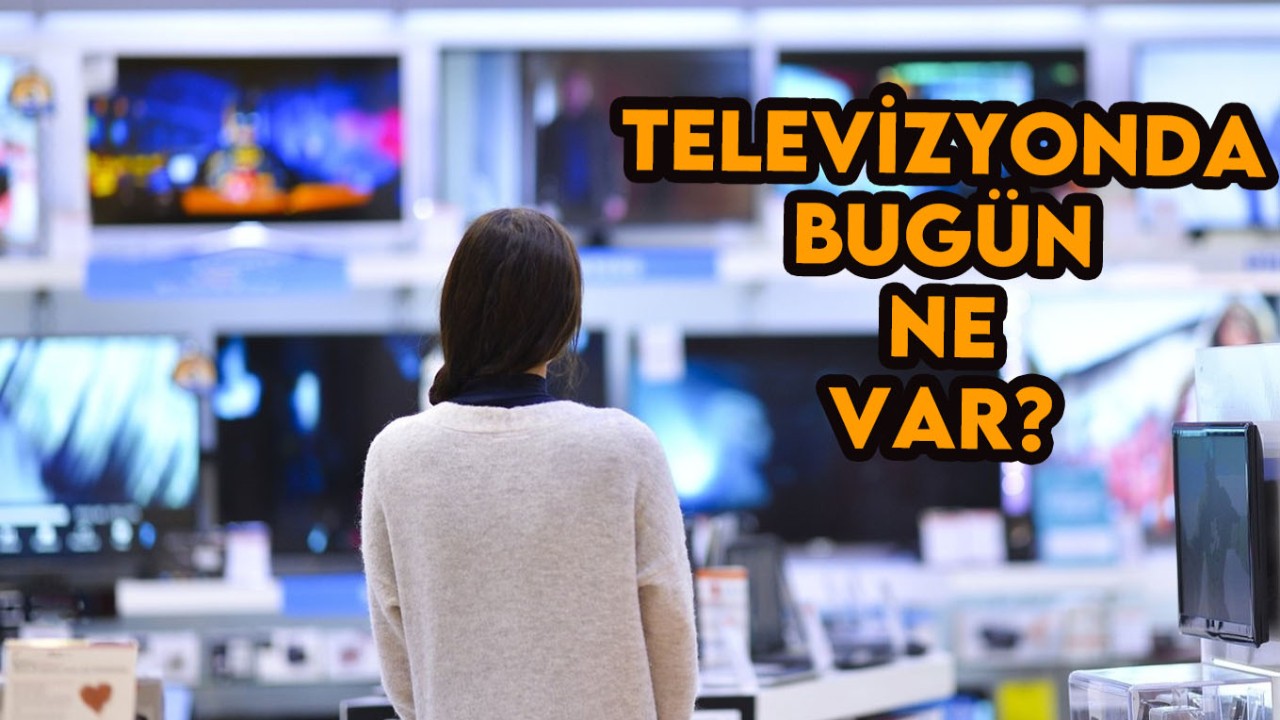 6 Ekim 2023 Cuma TV'de bugün ne var?: Atv,  Kanal D,  Show Tv,  Star Tv,  FOX Tv,  TV8,  TRT 1,  Kanal 7 yayın akışı