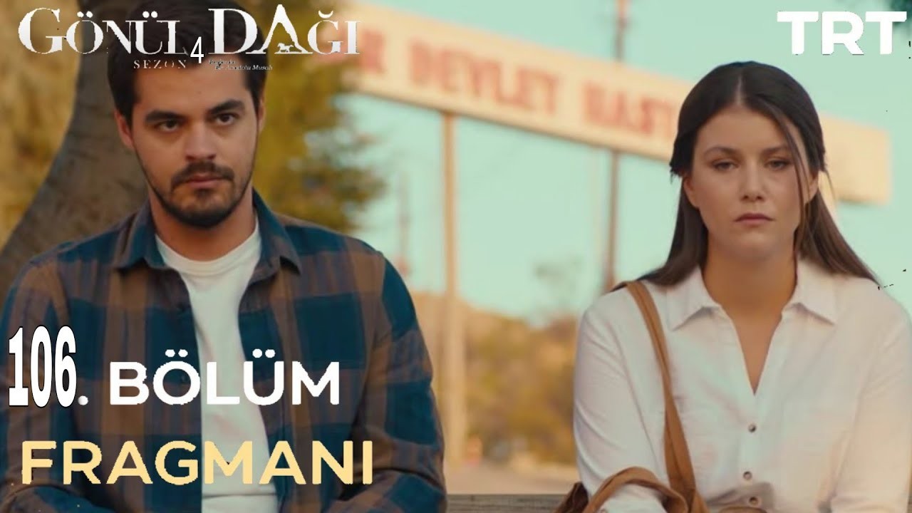 Gönül Dağı 106.bölüm fragmanı