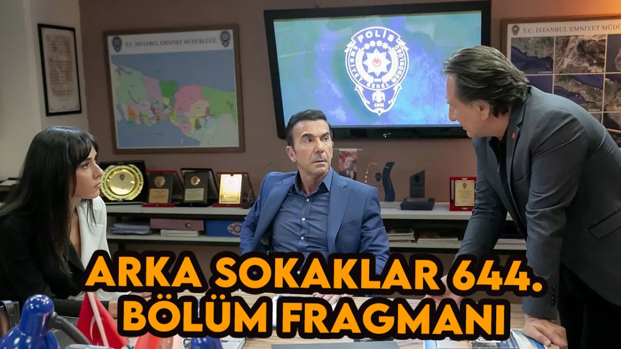 Arka Sokaklar 644.bölüm fragmanı: 6 Ekim'deki yeni bölümde neler olacak?