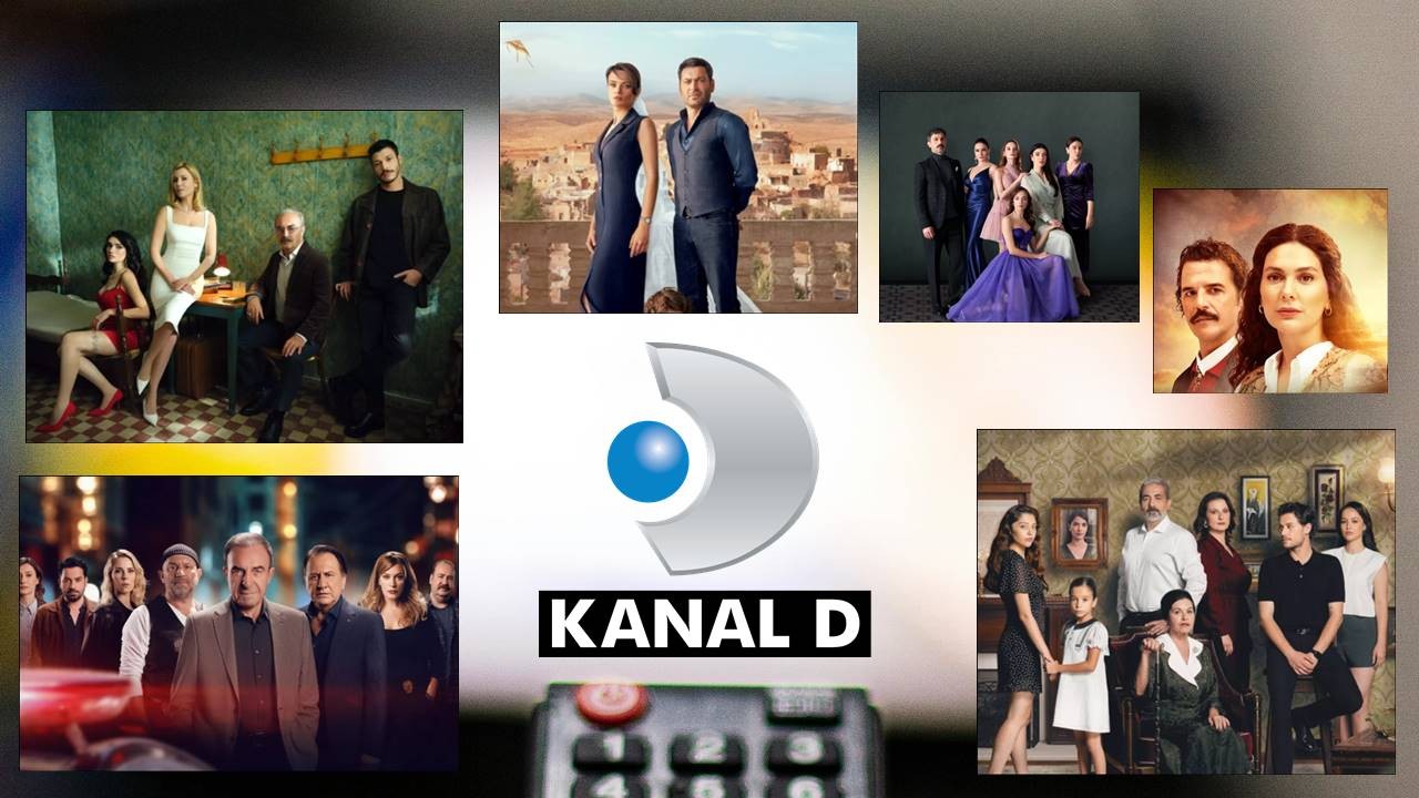 Kanal D Dizileri Hangileri? Efsaneler ve Yeni Favori Diziler