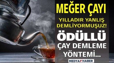 Çay tiryakileri bu haber size tadına doyamayacağınız ödüllü çay demleme tekniği açıklandı