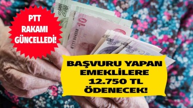 PTT beklenen güncellemeyi yaptı başvuru yapan emeklilere 12.750 TL ödeme tek seferde nakit yapılacak