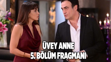 Üvey Anne 5.bölüm fragmanı yayınlandı mı? 24 Temmuz'da neler olacak?