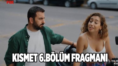 Kısmet dizisi 6. bölüm fragmanı 5.son bölüm izle (Video) YouTube'den izle