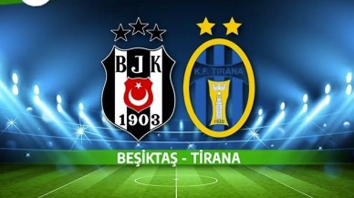 Beşiktaş- KF Tirana maçını şifresiz veren kanal BJK Konferans Ligi maçı canlı izle