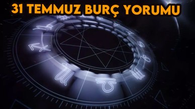 Günlük burç yorumları 31 Temmuz 2023 Pazartesi ilişki,  iş,  para,  aşk falı: Koç,  Yay,  Aslan,  Kova,  Başak,  İkizler,  Akrep,  Balık burç yorumları