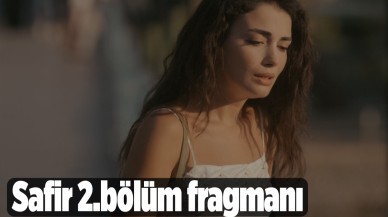 Safir 2. bölüm fragmanı izleyenleri heyecanlandırdı! Safir dizisi yeni bölümde neler olacak?