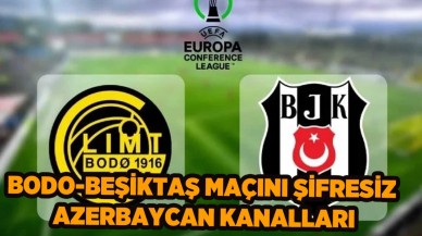 Bodo Glimt-Beşiktaş Maçını Şifresiz veren Azerbaycan Spor Kanalları Frekans Ayarları: İdman TV,  AZ TV,  CBC Sport Nasıl İzlenir?