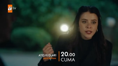 Ateş Kuşları 24.bölüm 2.fragmanı izle