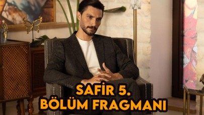 Safir dizisi 5.yeni bölüm fragmanı: Heyecan dorukta