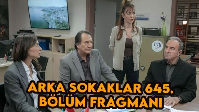 Arka Sokaklar 645.bölüm fragmanı: 13 Ekim'deki yeni bölümde neler olacak?