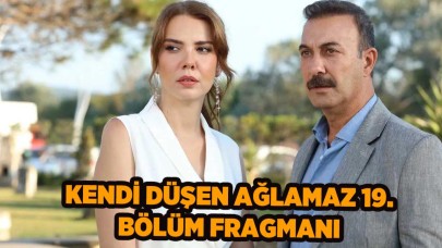 Kendi Düşen Ağlamaz 19.bölüm fragmanı izle