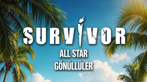 TV8 CANLI İZLE: Survivor 2025 All Star Gönüllüler Yeni Bölüm Ne Zaman? (6 Ocak 2025)