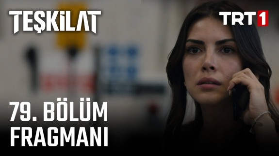 Teşkilat 79.yeni bölüm fragmanı nefes kesti Ömer'e ne olacak?