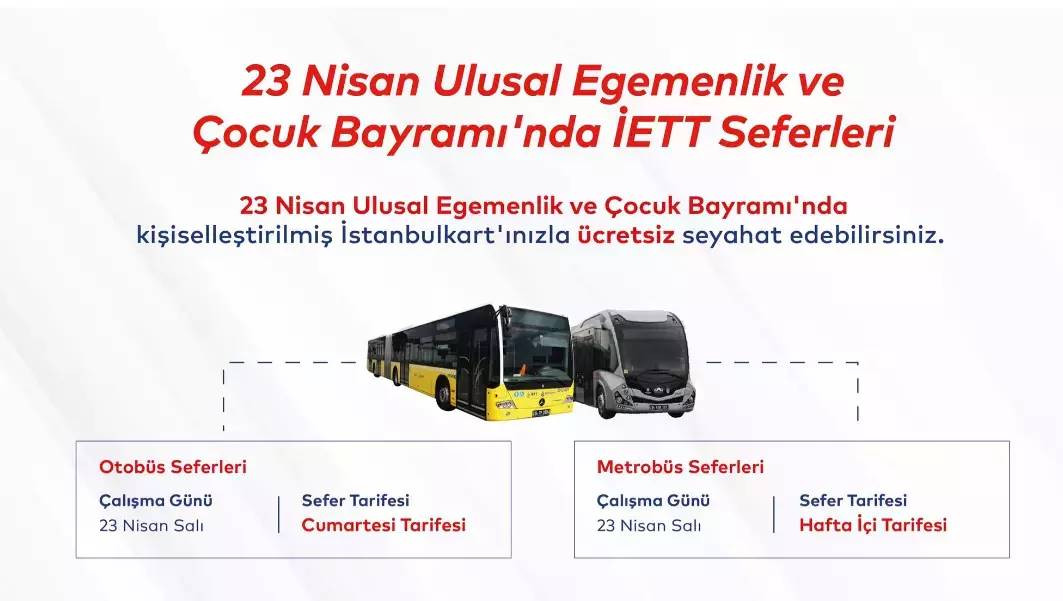 23 Nisan'da metro,  metrobüs ve otobüs bedava mı